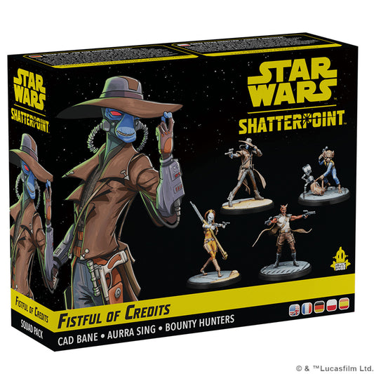 SW SHATTERPOINT - FISTFUL OF CREDITS CAD BANE SQUAD PACK