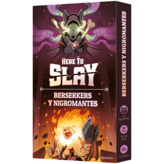 PREVENTA: HERE TO SLAY - BERSERKERS Y NIGROMANTES